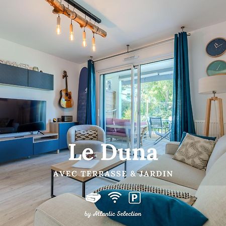 Atlantic Selection - Le Duna - Ambiance Zen Avec Terrasse & Parking Capbreton Εξωτερικό φωτογραφία